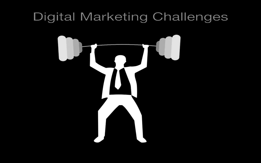 10 Digital Marketing Challenges and How to Overcome Them